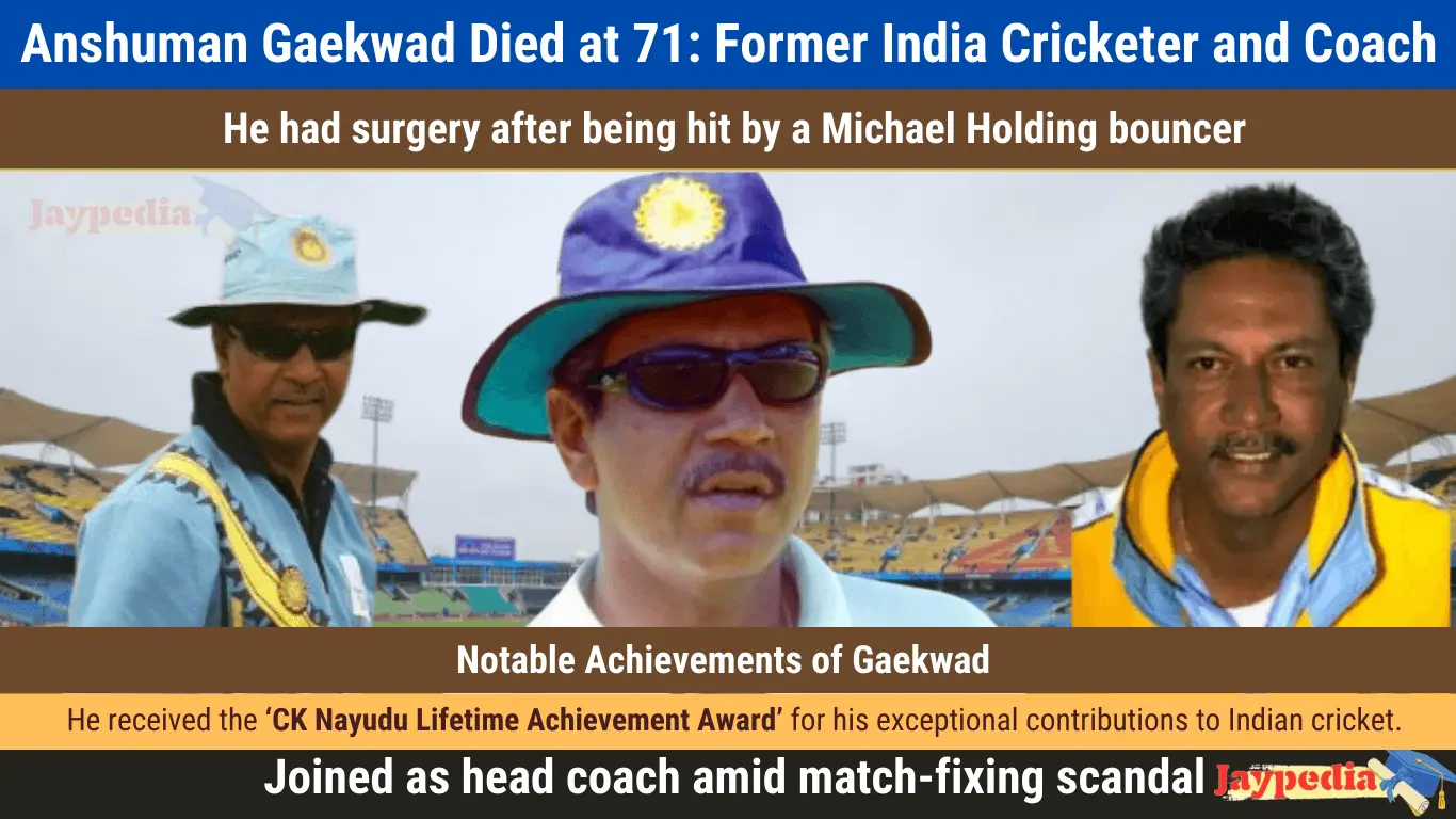 Anshuman Gaekwad Died at 71