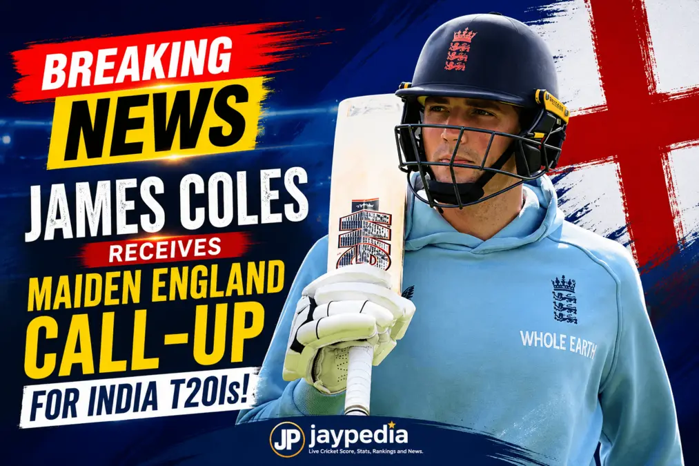 James Coles Receives Maiden England Call-Up for India T20Is