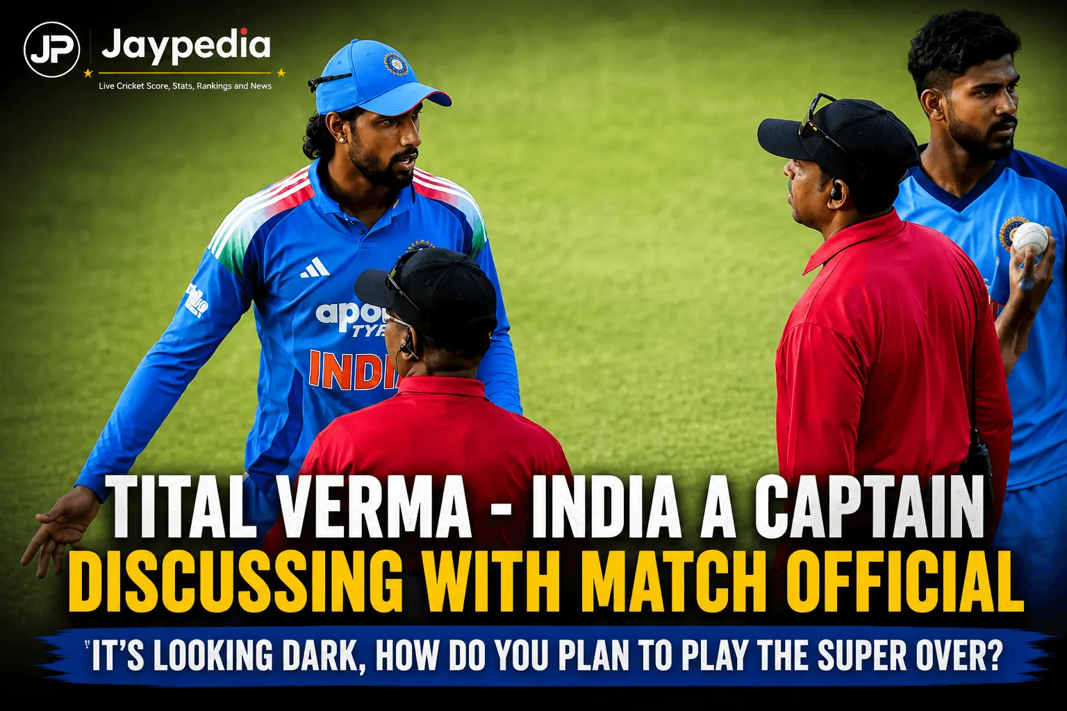 Tilal Verma's discussion with the match official in India A vs Sri Lanka A 2026